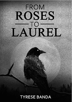 FROM ROSES TO LAUREL