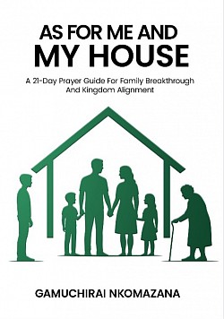 AS FOR ME AND MY HOUSE