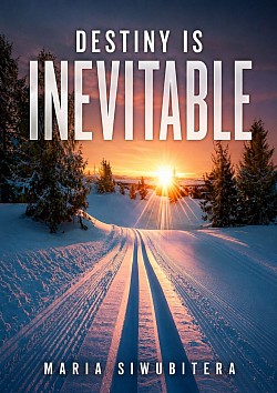 DESTINY IS INEVITABLE